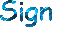 Sign